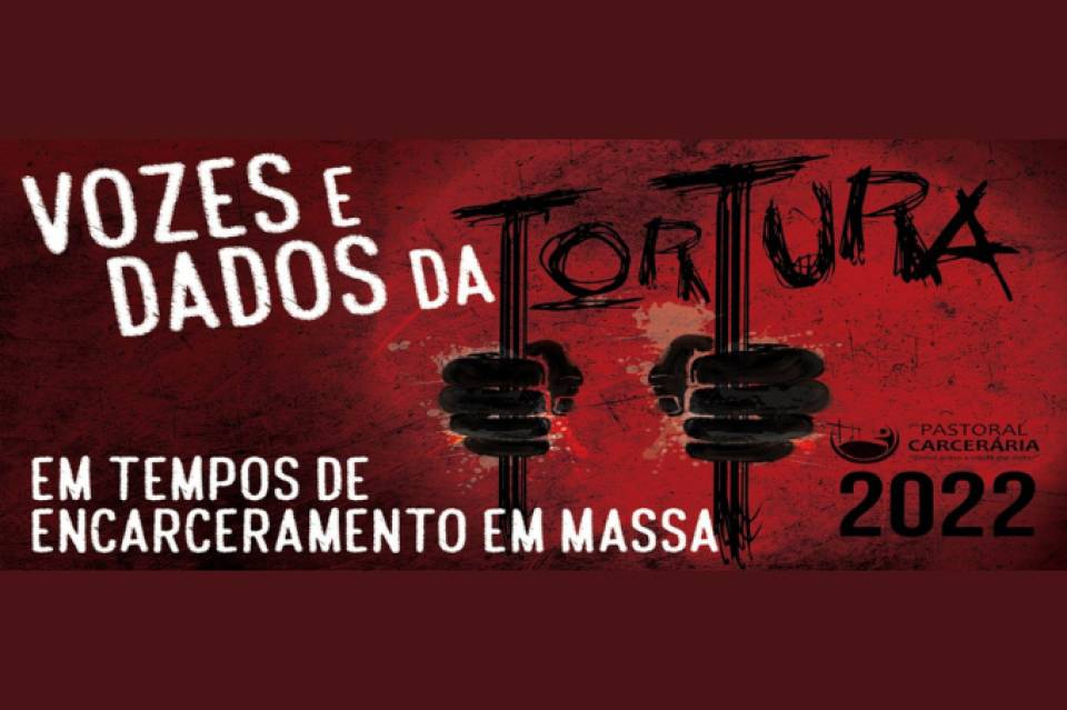 Pastoral Carcerária relata aumento de quase 38% nos casos de tortura