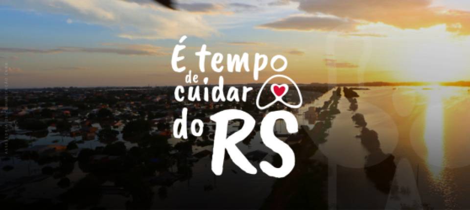 CNBB LANÇA CAMPANHA “É TEMPO DE CUIDAR DO RS” COM AÇÕES DE ORAÇÃO, SOLIDARIEDADE E INFORMAÇÃO