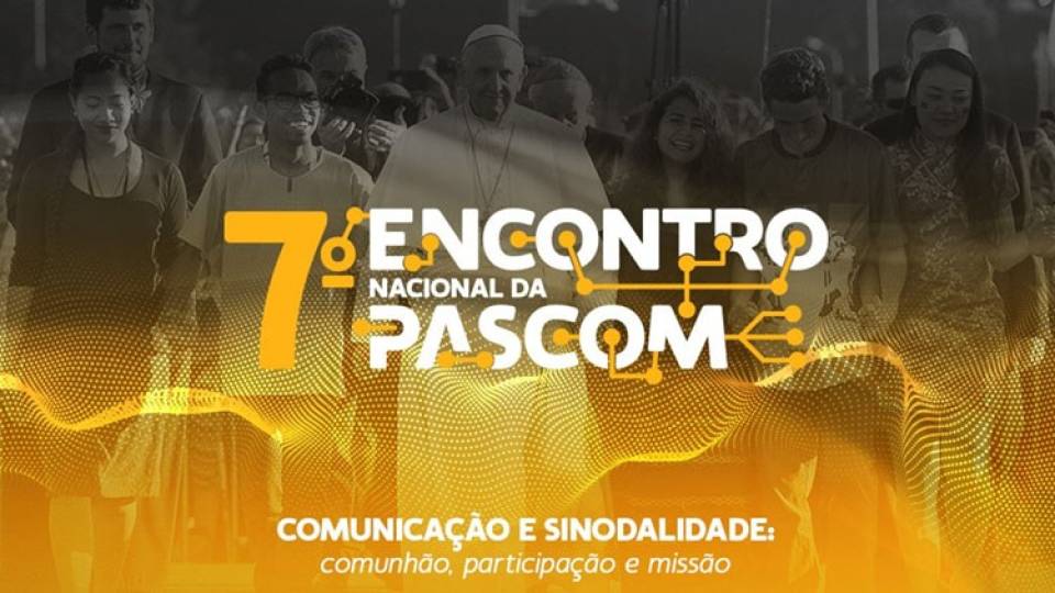 Abertas inscrições para o 7o Encontro Nacional da Pascom